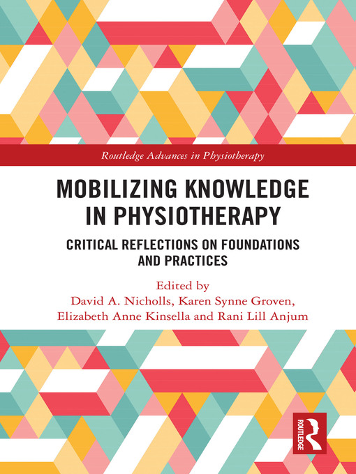 Title details for Mobilizing Knowledge in Physiotherapy by David A. Nicholls - Available